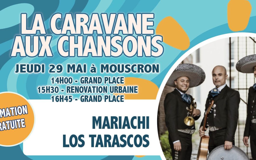 Ambiance « Mariachi » à Mouscron